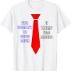 Classic If Trump Was Around T-Shirt