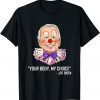 2022 Clown Biden Your Body My Choice Anti Biden T-Shirt