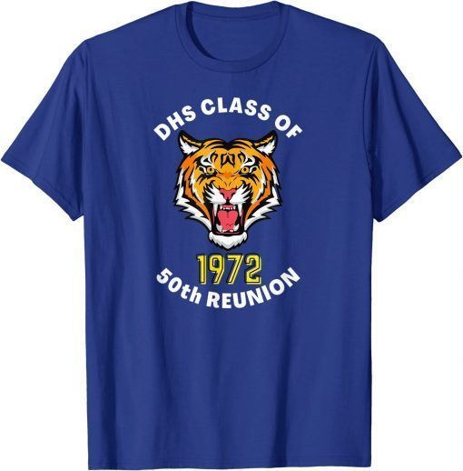 DHS Class of 1972 50th Reunion Gift Shirt