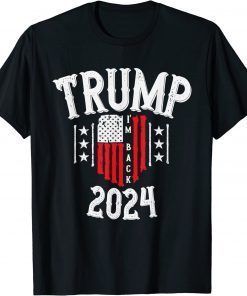 Trump 2024 I'm Back American Flag Classic Shirt