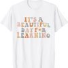 Official It's Beautiful Day For Learning Retro Teacher Students Women T-Shirt