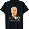 Biden Pay More Live Worse ,Anti Joe Biden 2022 T-Shirt