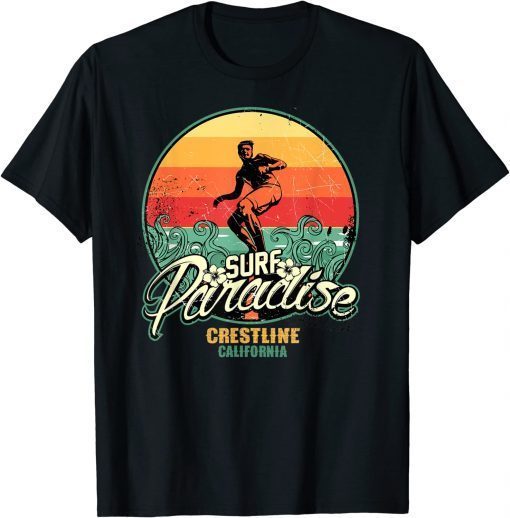 Crestline Surf Paradise Funny Shirts