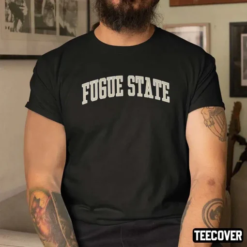 Official Fugue State Shirt