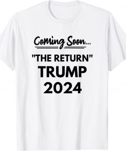 Trump for President 2024 MAGA Political Funny T-Shirt