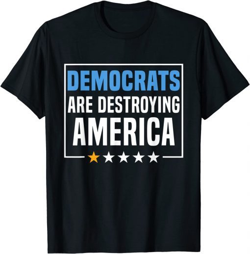 2022 Democrats Are Destroying America Unisex T-Shirt