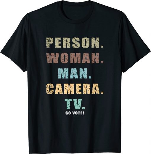 Classic Person Woman Man Camera TV Go Vote! Shirts