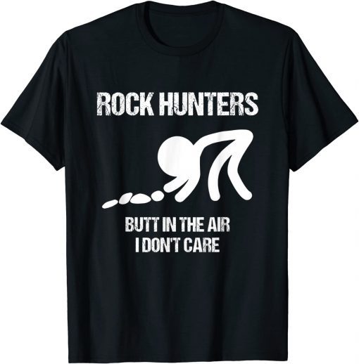 T-Shirt Rock Hunters Butt In The Air Don't Care