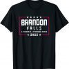 Brandon Falls A National Landmark Funny Biden Sarcastic 2022 T-Shirt