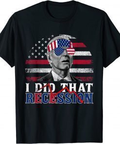 Retro Recession I Did That Biden Recession Funny Anti Biden Tee Shirts