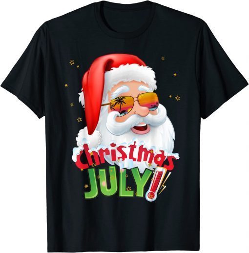 Christmas in July Shirt Summer Santa Sunglasses Xmas Gift T-Shirt