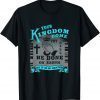 Funny Our Father Prayer Lords Prayer Mathew 6:10 Christian T-Shirt