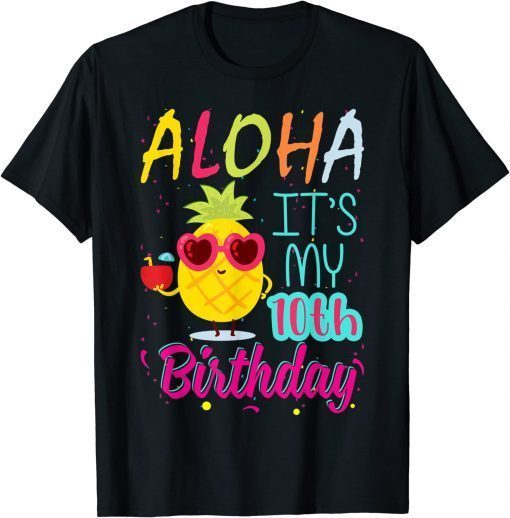 Aloha It's My 10th Birthday Hawaiian 10 Years Toddler Luau Tee Shirts