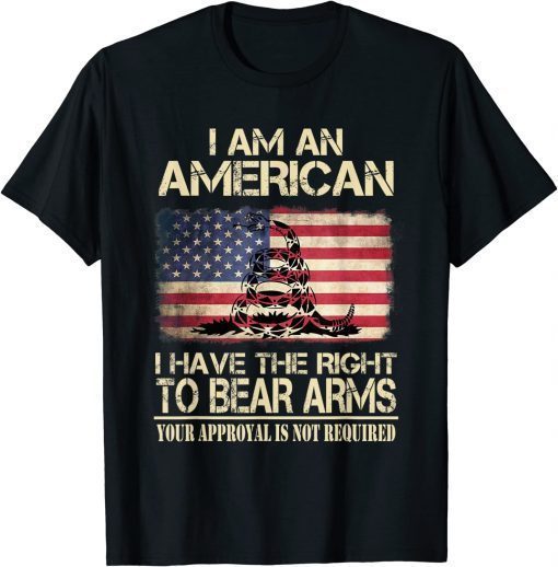 Biden I Am An American I Have The Right To Bear Arms T-Shirt