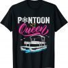 Pontoon Queen Funny Cute Pontoon Boat Lover Girls Women Unisex T-Shirt