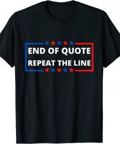 TShirt Joe Biden End of Quote Repeat the Line Teleprompter