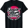 T-Shirt Senior Mom Class Of 2023 I'M Not Crying You'Re Crying
