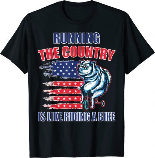 Vintage Sarcasm Joe Biden, Running The Country Is Like Riding A Bike 2022 Shirts