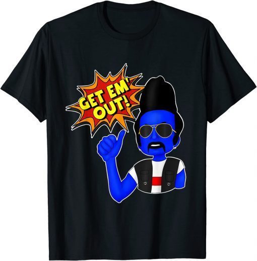 Classic Bangs Mcoyy Get Em Out T-Shirt