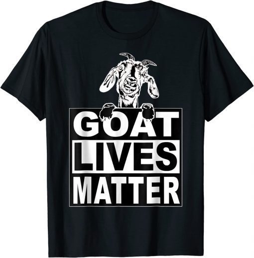 Goat Lives Matter T-Shirt