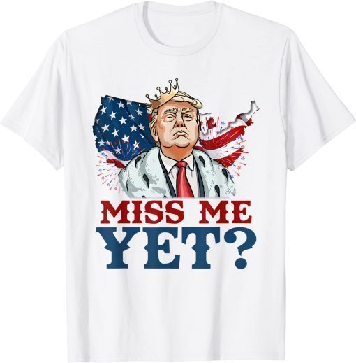 America Miss Me Yet Funny Donald Trump 2024 US Flag Unisex TShirt