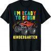 Im Ready To Crush Kindergarten Monster Truck First Day Boys Classic T-Shirt