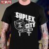 Funny Suplex City Welcomes You Brock Lesnar T-Shirt