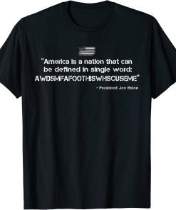Vintage America Is A Nation That Can Be Defined In Funny Joe Biden Tee Shirts