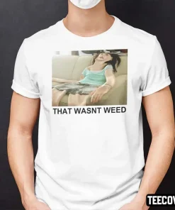 That Wasn’t Weed Vintage T-Shirt