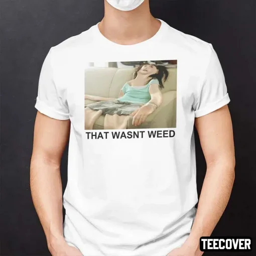 That Wasn’t Weed Vintage T-Shirt