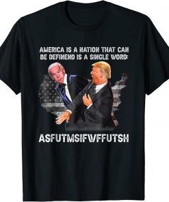 America Is A Nation That Can Be Defined In Single Word Biden TShirt