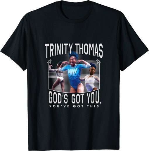 Trinity Thomas Official Merch God's Got You, You've Got This Unisex T-Shirt