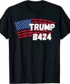 T-Shirt TRUMP B424 Before 2024