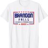 Brandon Falls A National Landmark Funny Trendy Sarcastic 2022 T-Shirt