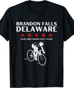 Brandon Falls Delaware Funny Joe Biden Bike Riding Pro Trump Gift T-Shirt