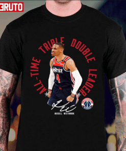 All Time Triple Double Leader Russell Westbrook Shirt