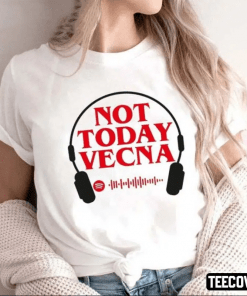 Not Today Vecna T-Shirt