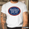 Wicked Dicey Sam Style Gift Shirt