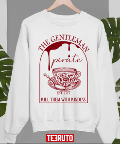 T-Shirt The Gentleman Kill Them With Kindness EST 1717