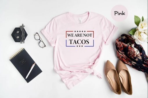 We Are Not Tacos Jill Biden Breakfast Tacos Classic TShirt