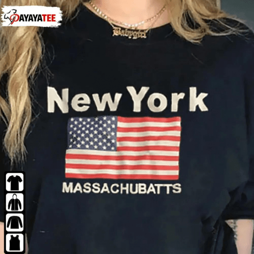 Funny New York Massachusetts American Flag 2022 Shirts