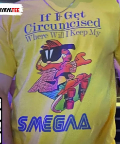 2022 If I Get Circumcised Where Will I Keep My Smegma, Skater Garfield Shirts