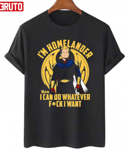 I'm Homelander ,I Can Do Whatever Fuck I Want The Boys Vintage T-Shirt