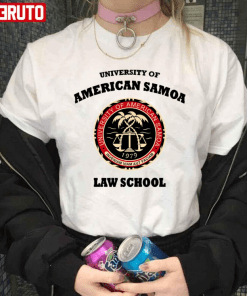 University Of American Samoa Law School Funny T-Shirt