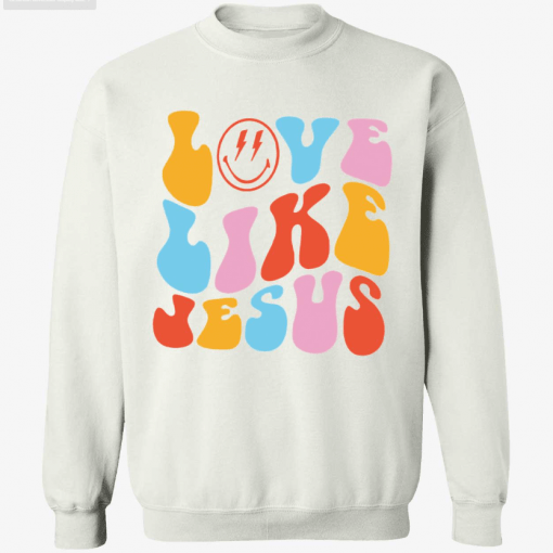 Love like jesus Shirt