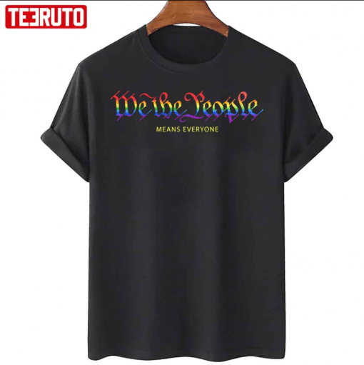 T-Shirt We The People Means Everyone