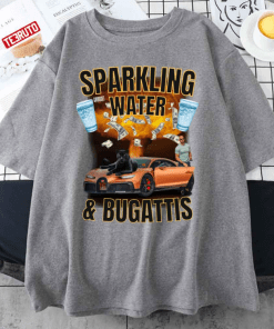 T-Shirt Sparkling Water And Bugattis