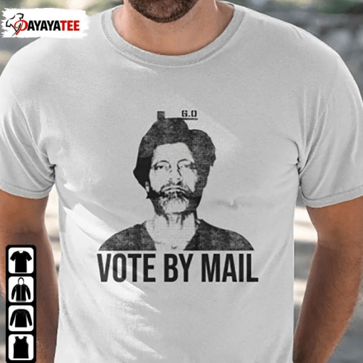 Classic Vote By Mail Ted Kaczynski Shirt