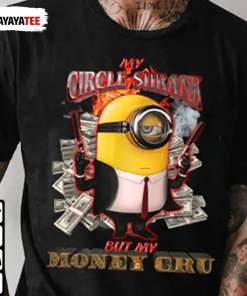 Minions My Circle Shrank But My Money Gru Shirts