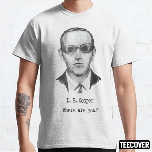 Official DB Cooper Where Are You 2022 Shirt